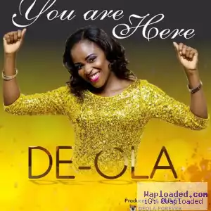 Deola - You Are Here